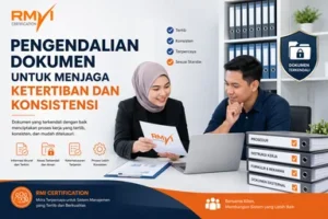 Pengendalian dokumen untuk menjaga ketertiban dan konsistensi